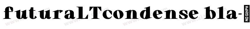 futuraLTcondense bla字体转换